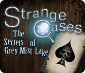 Strange Cases: Hemmeligheden ved Grey Mist Lake